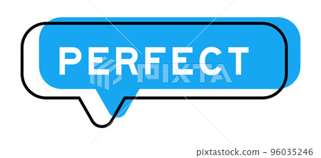 Speech banner and blue shade with word perfect on white background Speech banner and blue shade with word perfect on white background 96035246