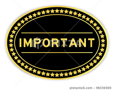 Gold and black color oval label sticker with word important on white background Gold and black color oval label sticker with word important on white background 96036989