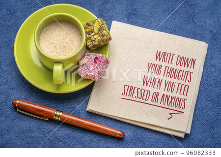 write down your thoughts when you feel stressed or anxious 96082333