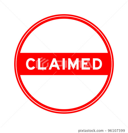 Red color round seal sticker in word claimed on white background Red color round seal sticker in word claimed on white background 96107399