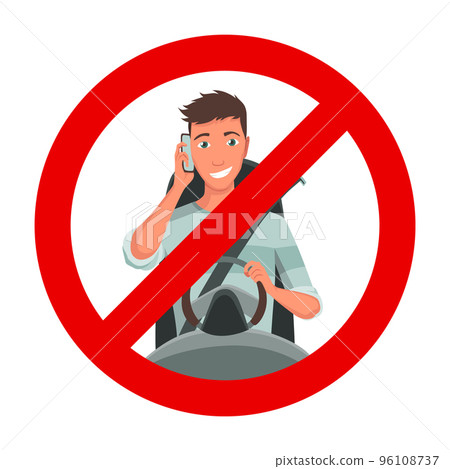Phone while driving. Safety driving rules. Do not use mobile. Keep your eyes on road. Young man talking on phone or using smartphone. Prohibition red sign isolated on white background Phone while driving. Safety driving rules. Do not use mobile. Keep your eyes on road. Young man talking on phone or using smartphone. Prohibition red sign isolated on white background 96108737