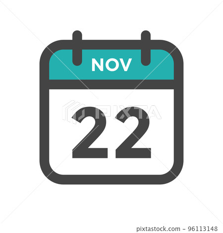 November 22 Calendar Day or Calender Date for Deadlines or Appointment 96113148