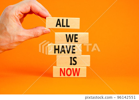 All we have is now symbol. Concept words All we have is now on wooden blocks. Businessman hand. Beautiful orange table orange background. Business, motivational all we have is now concept. Copy space. All we have is now symbol. Concept words All we have is now on wooden blocks. Businessman hand. Beautiful orange table orange background. Business, motivational all we have is now concept. Copy space. 96142551