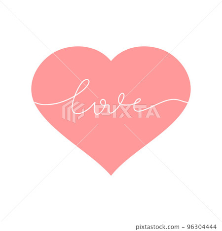 Pink heart, symbol of love and lettering love. Fashion minimalist illustration. One line drawing Pink heart, symbol of love and lettering love. Fashion minimalist illustration. One line drawing 96304444