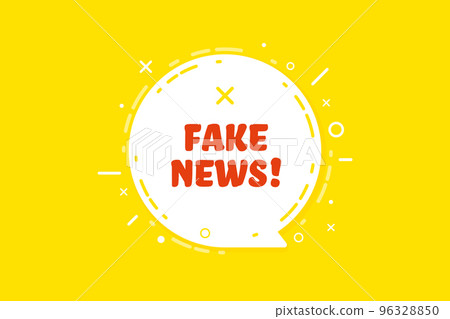 Info banner with fake news text in speech bubble. Fake news, discredit, lie, confusion, incite, distortion announcement. Info banner for social media, newsletter and public message vector illustration Info banner with fake news text in speech bubble. Fake news, discredit, lie, confusion, incite, distortion announcement. Info banner for social media, newsletter and public message vector illustration 96328850