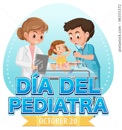 Dia del Pediatra text with cartoon character 96355372