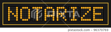 Orange color led banner in word notarize on black background 96370769