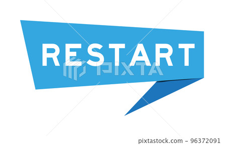 Blue color speech banner with word restart on white background 96372091