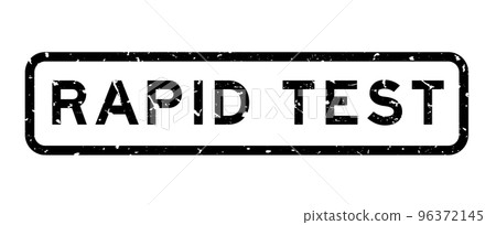 Grunge black rapid test word square rubber seal stamp on white background 96372145