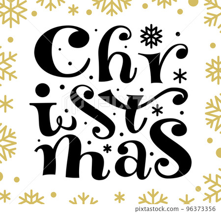 Christmas hand drawn brush lettering. Winter holiday creative typography greeting card banner poster print template. Xmas white background with black ink pen script calligraphy, golden snowflakes Christmas hand drawn brush lettering. Winter holiday creative typography greeting card banner poster print template. Xmas white background with black ink pen script calligraphy, golden snowflakes 96373356
