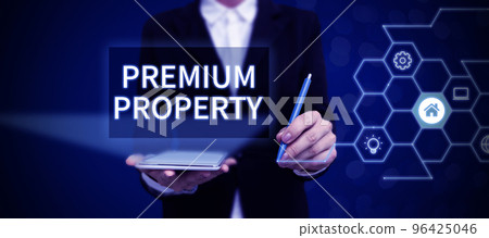Inspiration showing sign Premium Property. Business concept upfront payment for a things belonging to someone 96425046