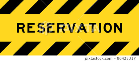 Yellow and black color with line striped label banner with word reservation 96425317