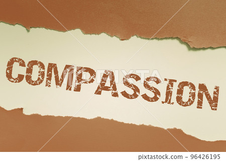 Text showing inspiration Compassion. Conceptual photo empathy and concern for the pain or misfortune of others Text showing inspiration Compassion. Conceptual photo empathy and concern for the pain or misfortune of others 96426195