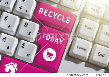 Handwriting text Recycle. Business concept process of converting waste materials into new materials and objects 96426444