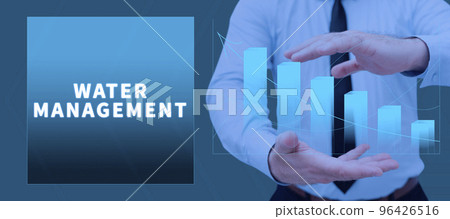 Inspiration showing sign Water Management. Business approach optimum use of water resources under defined water polices Inspiration showing sign Water Management. Business approach optimum use of water resources under defined water polices 96426516