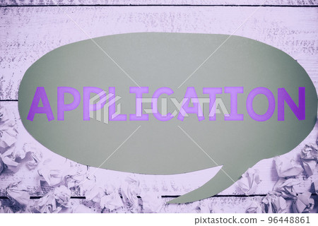 Text showing inspiration Application. Business concept an order for something formal and usually written form 96448861