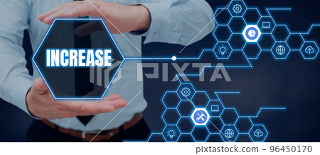 Conceptual display Increase. Concept meaning the act of getting bigger or better or of making something bigger Conceptual display Increase. Concept meaning the act of getting bigger or better or of making something bigger 96450170