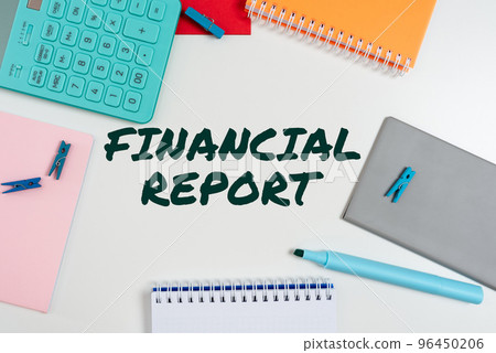 Sign displaying Financial Report. Business showcase formal records of the financial activities of a business 96450206