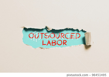 Text caption presenting Outsourced Labor. Word Written on jobs handled or getting done by external workforce 96451495
