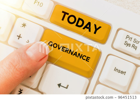 Text sign showing Governance. Business idea exercised in handling an economic situation in a nation 96451513