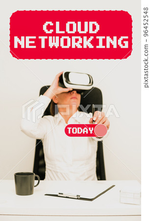 Text sign showing Cloud Networking. Business approach sourcing and utilization of one or more network resources Text sign showing Cloud Networking. Business approach sourcing and utilization of one or more network resources 96452548