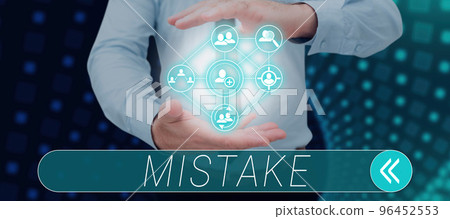 Inspiration showing sign Mistake. Business overview misconception about the meaning of something thing incorrectly done 96452553
