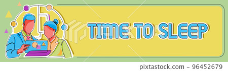 Writing displaying text Time To Sleep. Word Written on a natural period of slumber or to be in a state of inactivity Writing displaying text Time To Sleep. Word Written on a natural period of slumber or to be in a state of inactivity 96452679