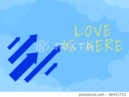 Text showing inspiration Love Is Here. Concept meaning Romantic feeling Lovely emotion Positive Expression Care Joy 96452753