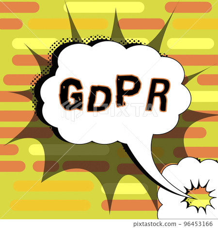 Inspiration showing sign GDPR. Word for Regulation in EU law on data protection and privacy Legal framework 96453166