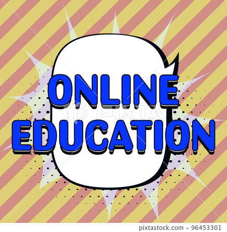Text sign showing Online Education. Business showcase kind of learning that takes place via the Internet Text sign showing Online Education. Business showcase kind of learning that takes place via the Internet 96453301