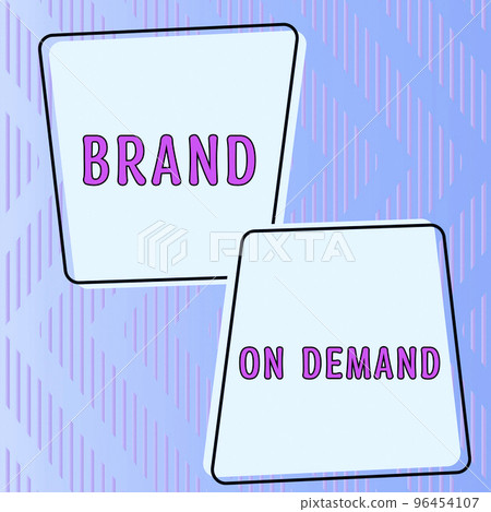 Inspiration showing sign Brand On Demand. Business idea Intelligence needed Smart thinking Support Assistance 96454107