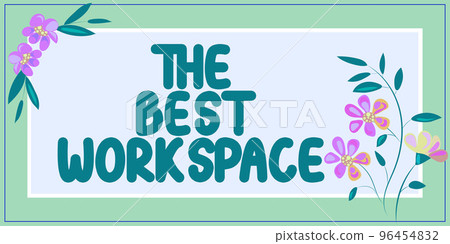 Writing displaying text The Best Workspace. Word Written on Comfortable Working Conditions for Company Employees Writing displaying text The Best Workspace. Word Written on Comfortable Working Conditions for Company Employees 96454832