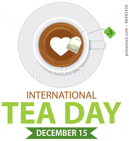International tea day text banner International tea day text banner 96485416