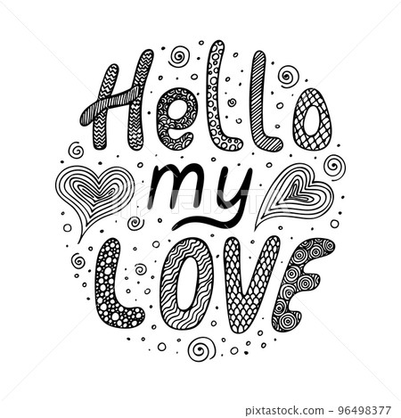Handwritten quote Hello my love. 96498377