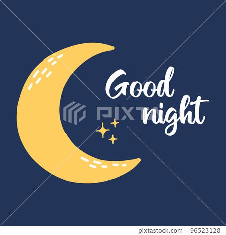 Lettering good night. Good night postcard. Cute kids poster with moon and stars. Vector illustration in hand drawn cartoon style. Lettering good night. Good night postcard. Cute kids poster with moon and stars. Vector illustration in hand drawn cartoon style. 96523128
