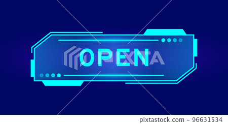 Futuristic hud banner that have word open on user interface screen on blue background Futuristic hud banner that have word open on user interface screen on blue background 96631534