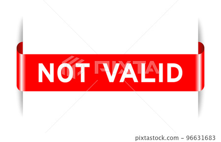Red color inserted label banner with word not valid on white background 96631683