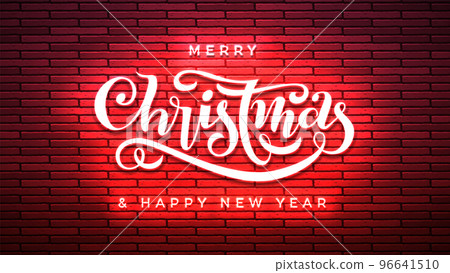 Merry Christmas Happy New Year hand lettering neon sign. Night bright fluorescent red luminous signboard banner. Glowing Xmas calligraphic poster. Winter holiday neon lights on brick wall background 96641510