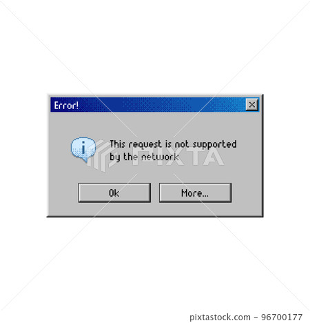 Error message window, request not supported by network, vector popup notification. Internet browser or PC alert message on computer system or web network runtime error with OK and more buttons Error message window, request not supported by network, vector popup notification. Internet browser or PC alert message on computer system or web network runtime error with OK and more buttons 96700177