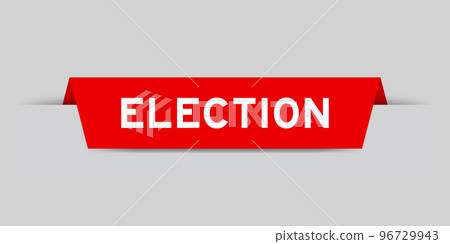 Red color inserted label with word election on gray background 96729943