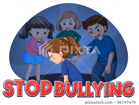 Stop Bullying text with cartoon character Stop Bullying text with cartoon character 96747479