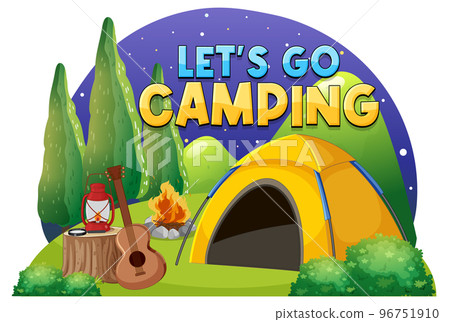 Camping tent with lets go camping text Camping tent with lets go camping text 96751910