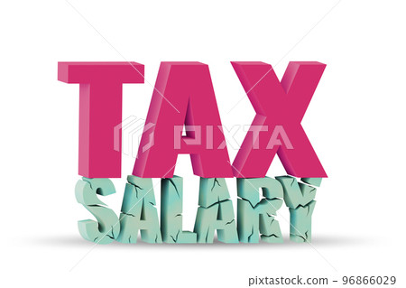 Income tax concept with large words Income tax concept with large words 96866029