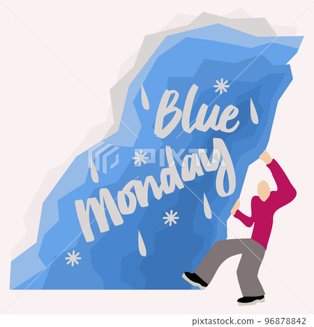 Blue Monday. The most depressing day of the...-插圖素材 [96878842] - PIXTA圖庫