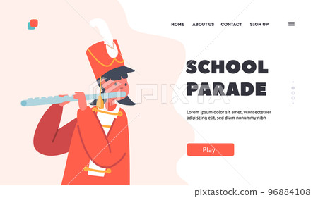 School Parade Landing Page Template. Happy Girl in Red Uniform Play Festival Music With Flute during March or Concert School Parade Landing Page Template. Happy Girl in Red Uniform Play Festival Music With Flute during March or Concert 96884108