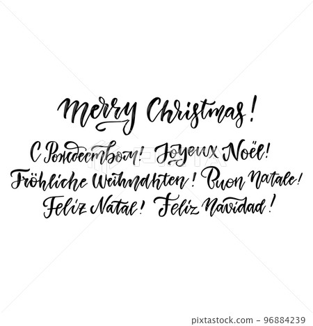 Merry Christmas in different languages. Vector hand drawn brush lettering on a white background. Concept for festive greeting card. Set of phrases - Russian, Italian, Spanish, French, German, English. 96884239