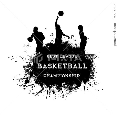 Basketball players silhouettes on grunge background. Basketball team championship, league tournament vector banner, sport competition backdrop with running, jumping players, ink or paint splatter 96895808