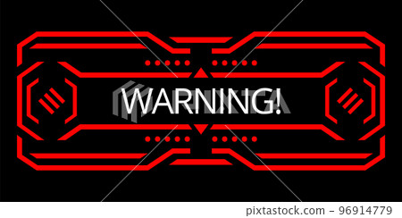 Hud danger alert. Attention vector red interface sign, warning or caution UI. Tech or digital cyber frame. System failure or danger zone Hud danger alert. Attention vector red interface sign, warning or caution UI. Tech or digital cyber frame. System failure or danger zone 96914779