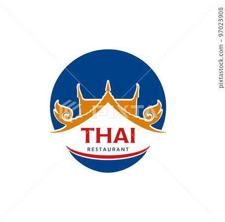 Thai cuisine icon for restaurant or Asian food bar, Thailand temple vector emblem. Authentic gourmet Thai cuisine food symbol for oriental gourmet bistro or Bangkok restaurant menu Thai cuisine icon for restaurant or Asian food bar, Thailand temple vector emblem. Authentic gourmet Thai cuisine food symbol for oriental gourmet bistro or Bangkok restaurant menu 97023908
