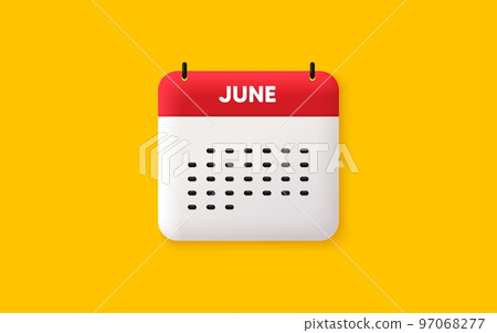 Calendar date 3d icon. June month icon. Event schedule Jun date. Meeting appointment planner. Agenda plan, Month schedule 3d calendar and Time planner. June day reminder. Vector 97068277